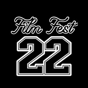 FilmFest22 Presents…