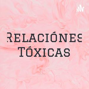 Relaciónes Tóxicas