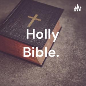 Holly Bible.