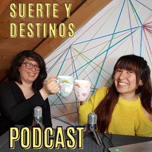 Suerte y Destinos Podcast 🍀👣🎧🎙️