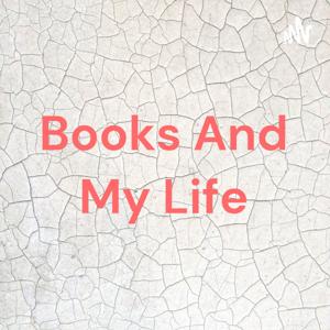 Books And My Life