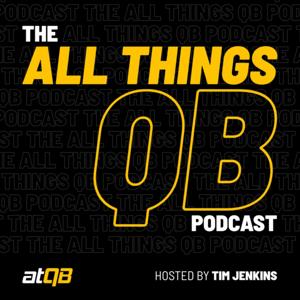 All Things QB with Tim Jenkins