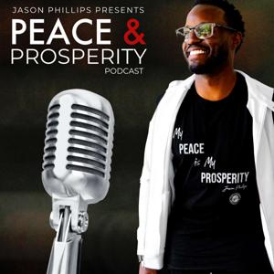 Peace & Prosperity Podcast