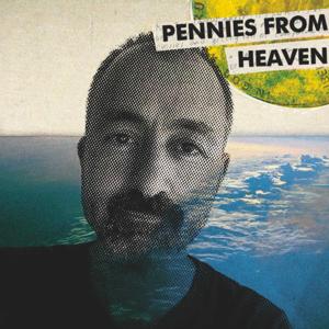 Pennies from Heaven with Jim Wiandt