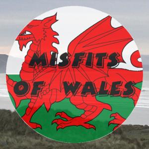 Misfits of Wales