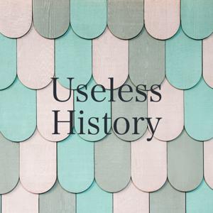 Useless History