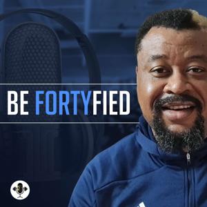 Be Fortyfied