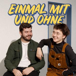 Einmal mit und ohne