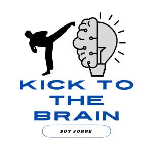 Bienvenid @ al Show "Kick to the Brain"