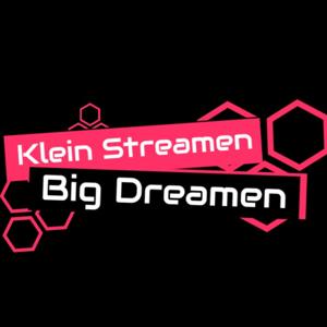 Klein Streamen, Big Dreamen