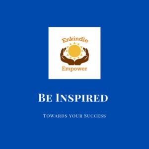 Be Inspired Towards Your Success