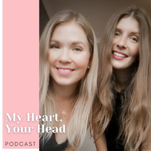 My Heart, Your Head Podcast