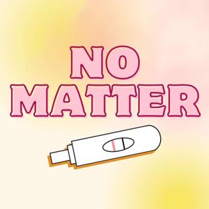 No Matter