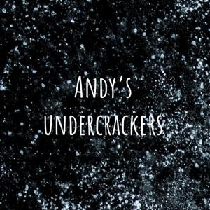 Andy's undercrackers