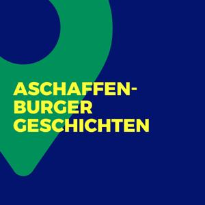 Aschaffenburger Geschichten