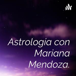 Astrología con Mariana Mendoza.