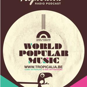 TROPICALIA World Music Radio show