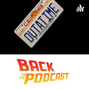 Back To The Podcast