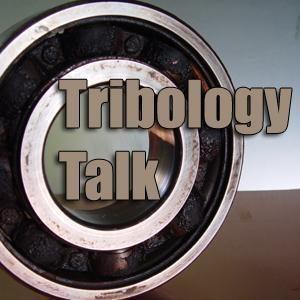 Tribology Talk: The Science of Lubrication