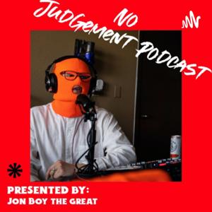 No judgement podcast