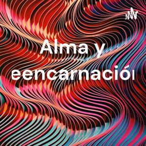 Alma y reencarnación