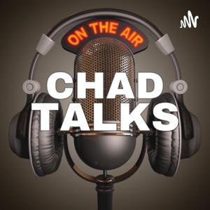 Chad Talks