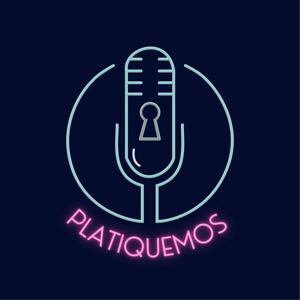 PLATIQUEMOS (Y a mi... ¿qué?)