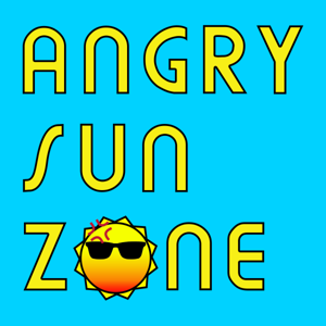 Angry Sun Zone Podcast