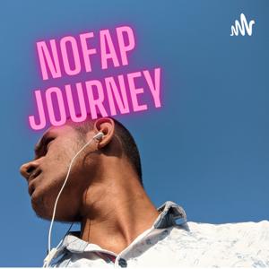 NoFap Podcast : Journey