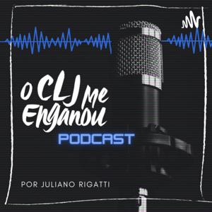 O CLJ me enganou