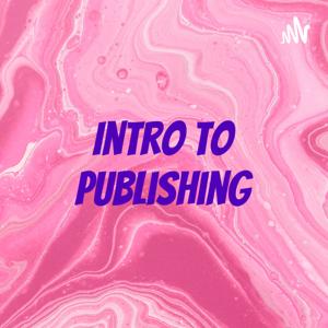 Intro to Publishing