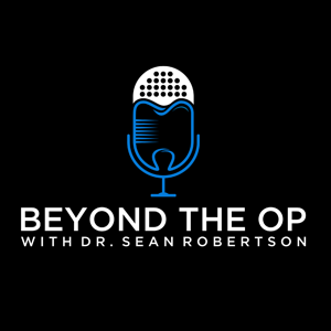 Beyond The Op With Dr. Sean Robertson