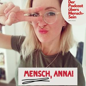 Mensch, Anna!