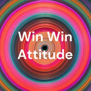 Win Win Attitude
