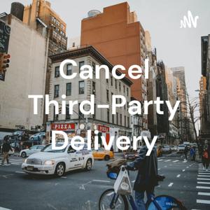 Cancel Third-Party Delivery