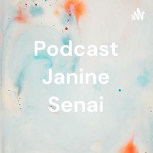 Podcast Janine Senai