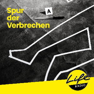 Spur der Verbrechen - Oberösterreichs spektakulärste Kriminalfälle by Life Radio