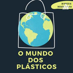 O MUNDO DOS PLÁSTICOS