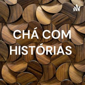 CHÁ COM HISTÓRIAS