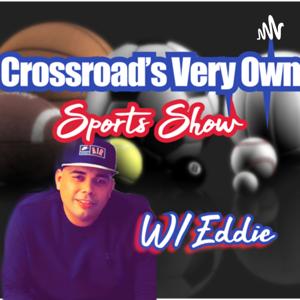 Crossroads Very Own Sports Show