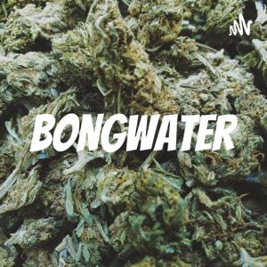 Bongwater