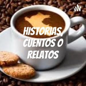 HISTORIAS, CUENTOS o RELATOS?