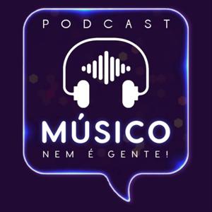 Músico Nem é Gente!
