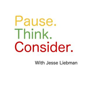 Pause. Think. Consider.