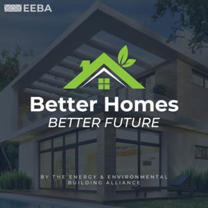 Better Homes, Better Future