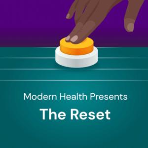 Modern Health Presents: The Reset