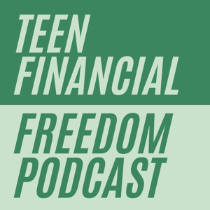 Teen Financial Freedom