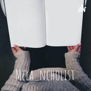 Mela_ncholist