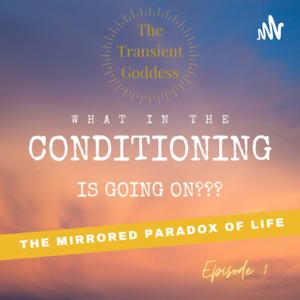 What in the Conditioning is Going on???