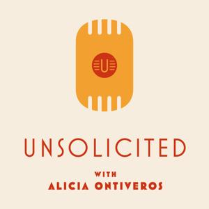 Unsolicited with Alicia Ontiveros